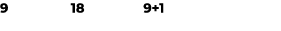 9 18 9+1