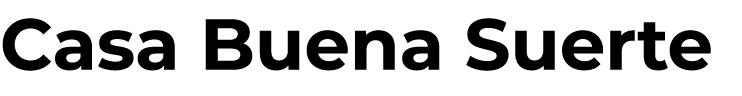 Casa Buena Suerte