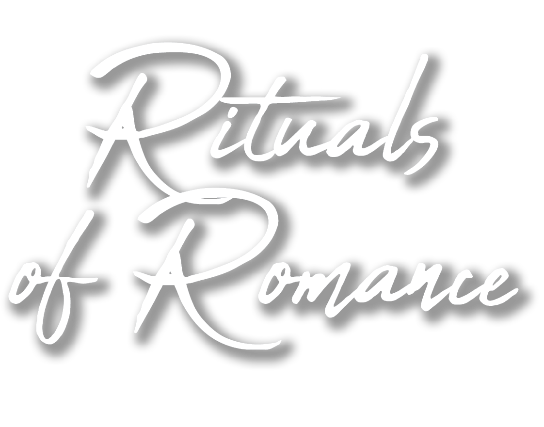 Rituals of Romance 