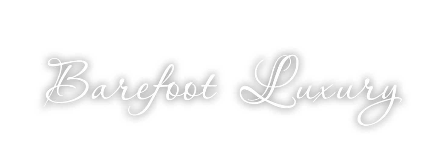 Barefoot Luxury
