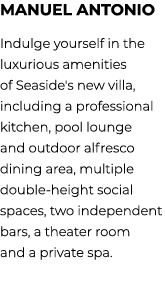 Manuel Antonio Indulge yourself in the luxurious amenities of Seaside's new villa, including a professional kitchen, ...