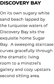 Discovery Bay On its own sugary white sand beach lapped by the turquoise waters of Discovery Bay sits the exquisite h...