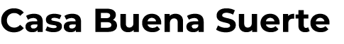 Casa Buena Suerte