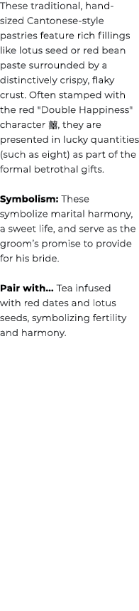 These traditional, hand sized Cantonese style pastries feature rich fillings like lotus seed or red bean paste surrou...