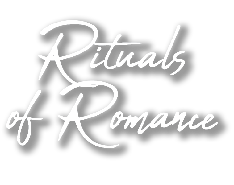 Rituals of Romance 