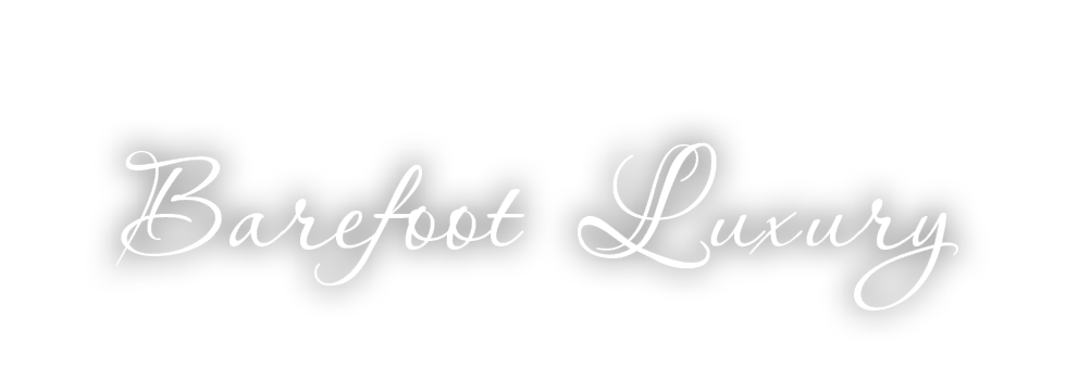 Barefoot Luxury
