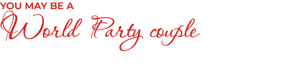 You may be a World Party couple